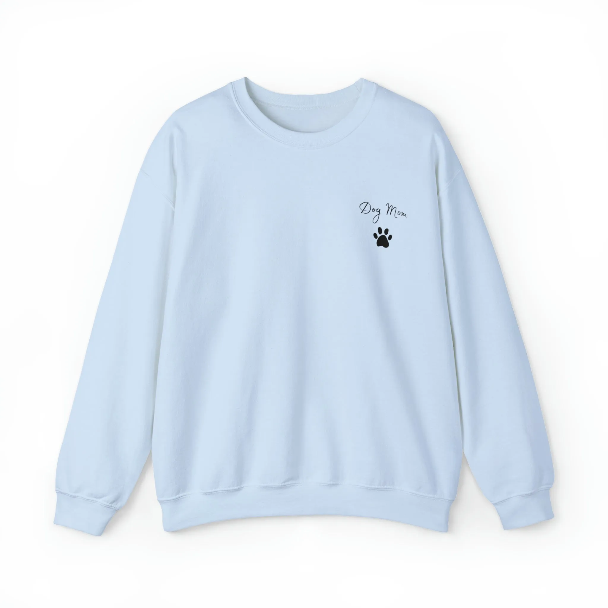 Dog Mom Sweatshirt Comfy Crewneck